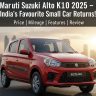Maruti Suzuki Alto K10 2025 – Price, Mileage, Features & Complete Details